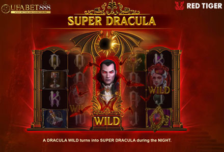 ฟีเจอร์ Super Dracula